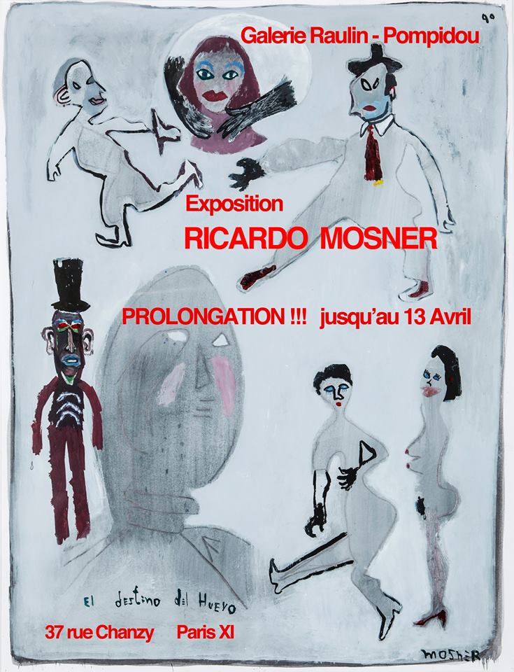 PROLONGATION !!! Exposition Ricardo MOSNER 