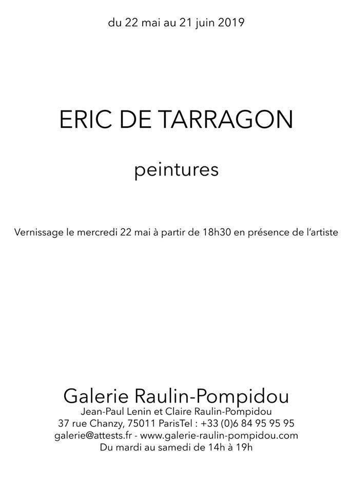 Du 22 mai au 21 juin 2019 ERIC DE TARRAGON peintures
