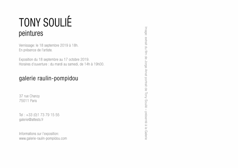 Du 18 septembre au 15 Novembre 2019 exposition Tony Soulié, Peintures